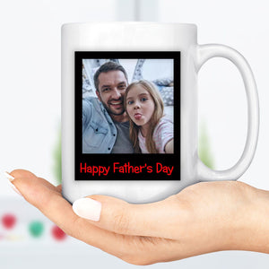 GeckoCustom Funny Caring Strong My Hero Reliable Hardworking Custom Father's Day Photo Mug H317