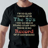 GeckoCustom Glad I Grew Up Shirt