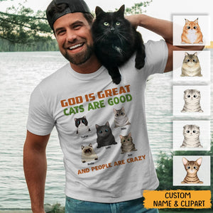 GeckoCustom God Is Great Cats Are Good Cat Shirt T368 HN590