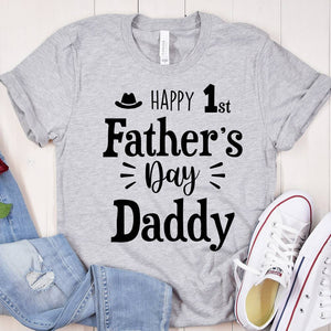 GeckoCustom Happy 1st Father's Day Family T-shirt, HN590