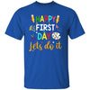 GeckoCustom Happy First Day Lets Do It Shirt H426 Basic Tee / Royal / S