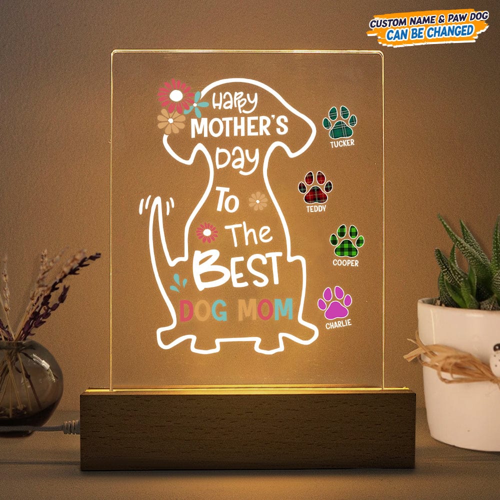 GeckoCustom Happy Mother's Day To Best Dog Mom Acrylic Plaque With LED Night Light N304 HN590 Acrylic / 7.9"x4.5"
