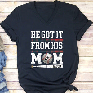 GeckoCustom He Got It From His Mom Baseball Shirt Personalized Custom Baseball Shirt H516