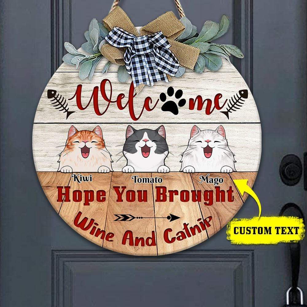 GeckoCustom Hope You Brought Wine And Catnip Cat Wooden Door Sign With Wreath HN590
