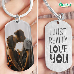 GeckoCustom I Just Really Love You Valentine Metal Keychain HN590 No Gift box / 1.77" x 1.06"