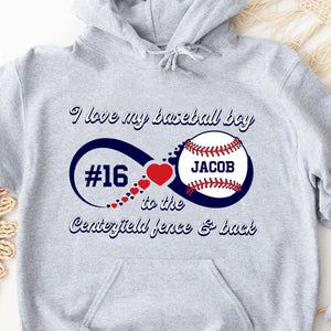 GeckoCustom I Love My Baseball Boy To The Centerfield Fence And Back Shirt Personalized Custom Baseball Shirt H489