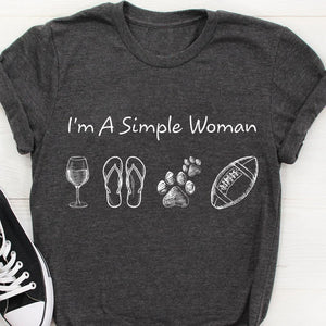 GeckoCustom I'm A Simple Woman Man Personalized Custom Football Shirts C508