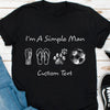GeckoCustom I'm A Simple Woman Man Personalized Custom Soccer Shirts C508