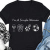 GeckoCustom I'm A Simple Woman Man Personalized Custom Soccer Shirts C508 Women V-neck / V Black / S