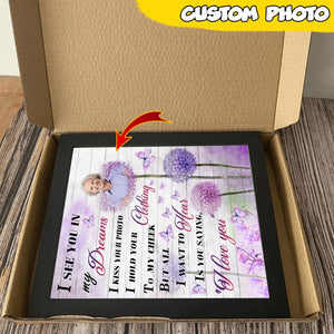 GeckoCustom I See You In My Dream, Mother Day Gift, Family Picture Frame 8"x10"