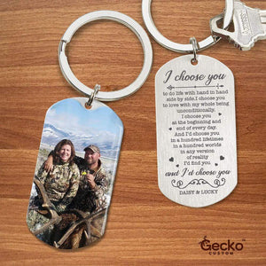 GeckoCustom I Would Choose You In A Hundreds World Hunter Valentine Metal Keychain HN590