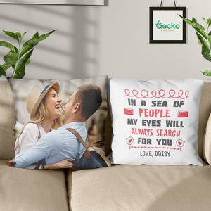 GeckoCustom In A Sea Of People My Eyes Will Always Search Couple Throw Pillow HN590 14x14 in / Pack 1