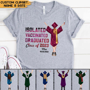 GeckoCustom Isolated Vaccinated Graduated Class Of 2023 Graduation Shirt HN590