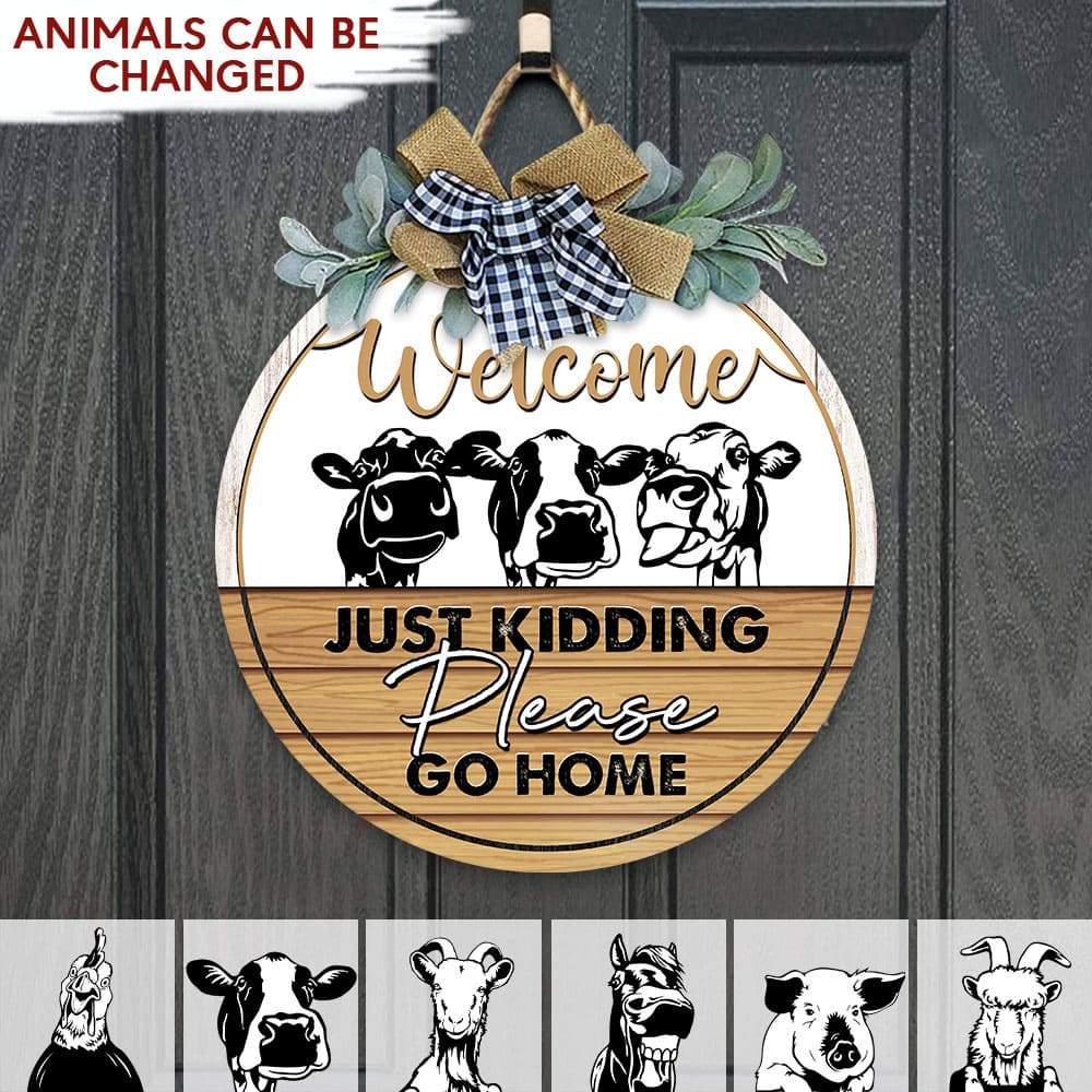 GeckoCustom Just Kidding Please go Home Farmer Flower Door Hanger, Wooden Door Sign With Wreath HN590 12 inch