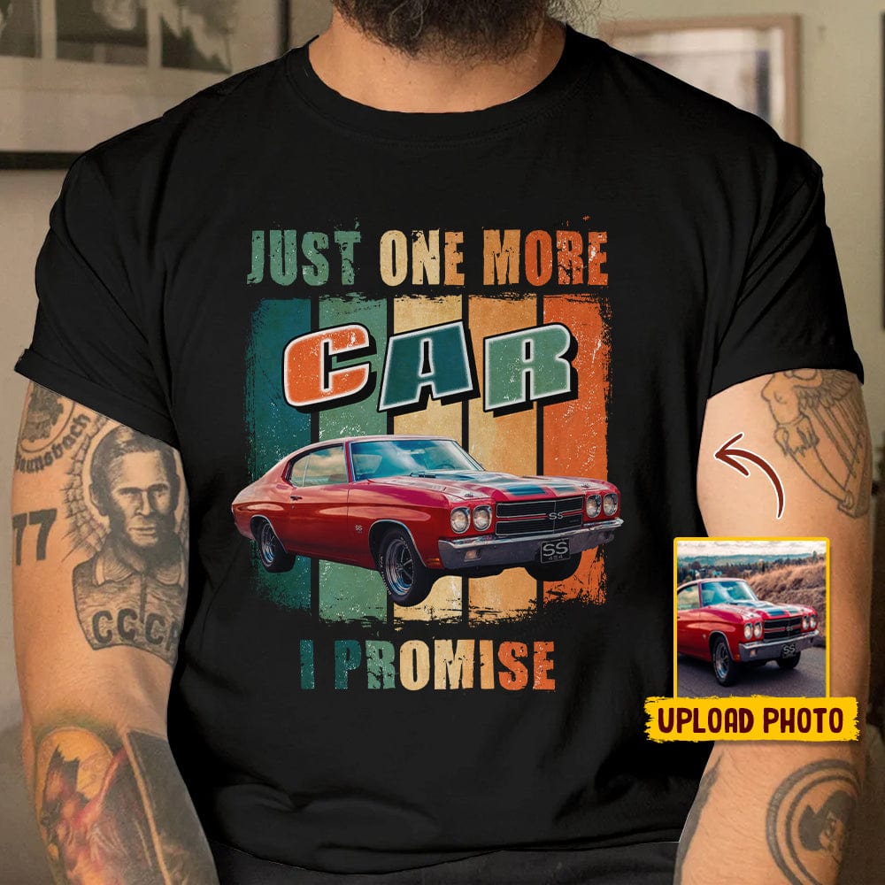 GeckoCustom Just One More Car I Promise Funny Vintage Retro Car Shirt N304 HN590