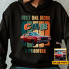 GeckoCustom Just One More Car I Promise Funny Vintage Retro Car Shirt N304 HN590