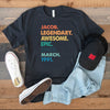 GeckoCustom Legendary Awesome Epic Since   Personalized Custom Father's Day Shirt H342