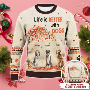 GeckoCustom Life Is Better With Dog AOP Ugly Sweater N304 HN590