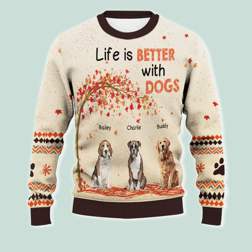 GeckoCustom Life Is Better With Dog Dog AOP Ugly Sweater N304 HN590