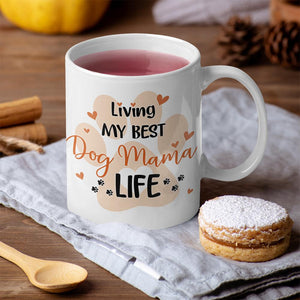 GeckoCustom Living My Best Dog Mama Life Dog Coffee Mug, Dog Lover Gift, Gift For Mother's Day HN590