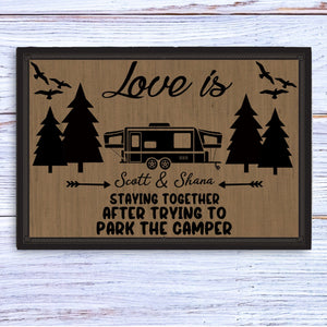 GeckoCustom Love Is Staying Together Parking The Camper Personalized Custom RV Camping Doormats H593