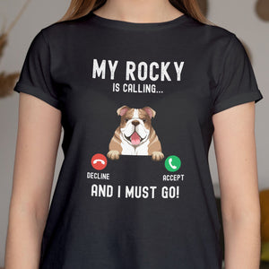 GeckoCustom My Dog Is Calling Custom Dog Shirt C206 Women Tee / Black Color / S