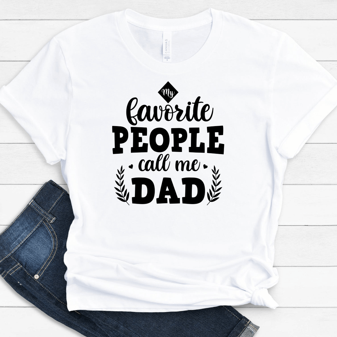 GeckoCustom My Favorite People Call me Dad Family T-shirt, HN590 Premium Tee / White / S