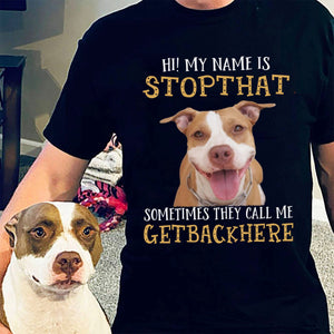 GeckoCustom My Name Is Stophat Personalized Dog Photo Shirt C277