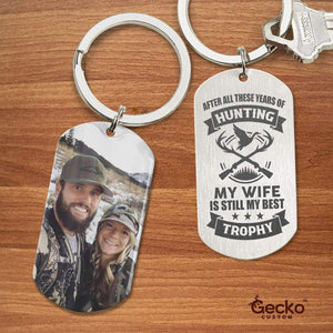 GeckoCustom My Wife Is Still My Best Trophy Hunter Metal Keychain HN590 With Gift Box (Favorite) / 1.77" x 1.06"