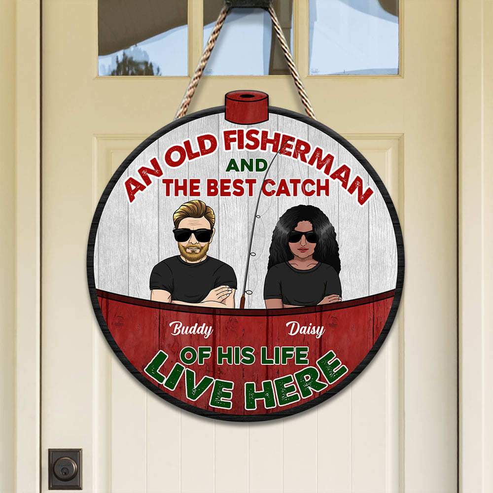 GeckoCustom Old Fisherman & Best Catch Of His Life Fishing Wooden Door Sign, Gift For Fisherman, Custom Doorsign HN590 18inch