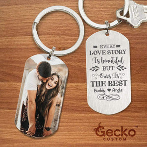 GeckoCustom Our Love Story Is The Best Valentine Couple Metal Keychain HN590