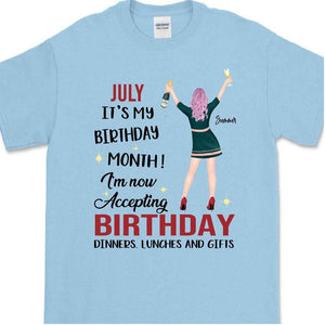 GeckoCustom Personalized Custom Birthday T Shirt, It's My Birthday Month Accepting Dinners Lunches Gifts Shirt, Birthday Gift