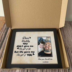 GeckoCustom Personalized Custom Picture Frame, Gift For Dad, Gift For Grandpa, Life Gave Me The Gift Of You Personalized Custom Picture Frame