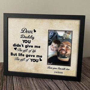 GeckoCustom Personalized Custom Picture Frame, Gift For Dad, Gift For Grandpa, Life Gave Me The Gift Of You Personalized Custom Picture Frame