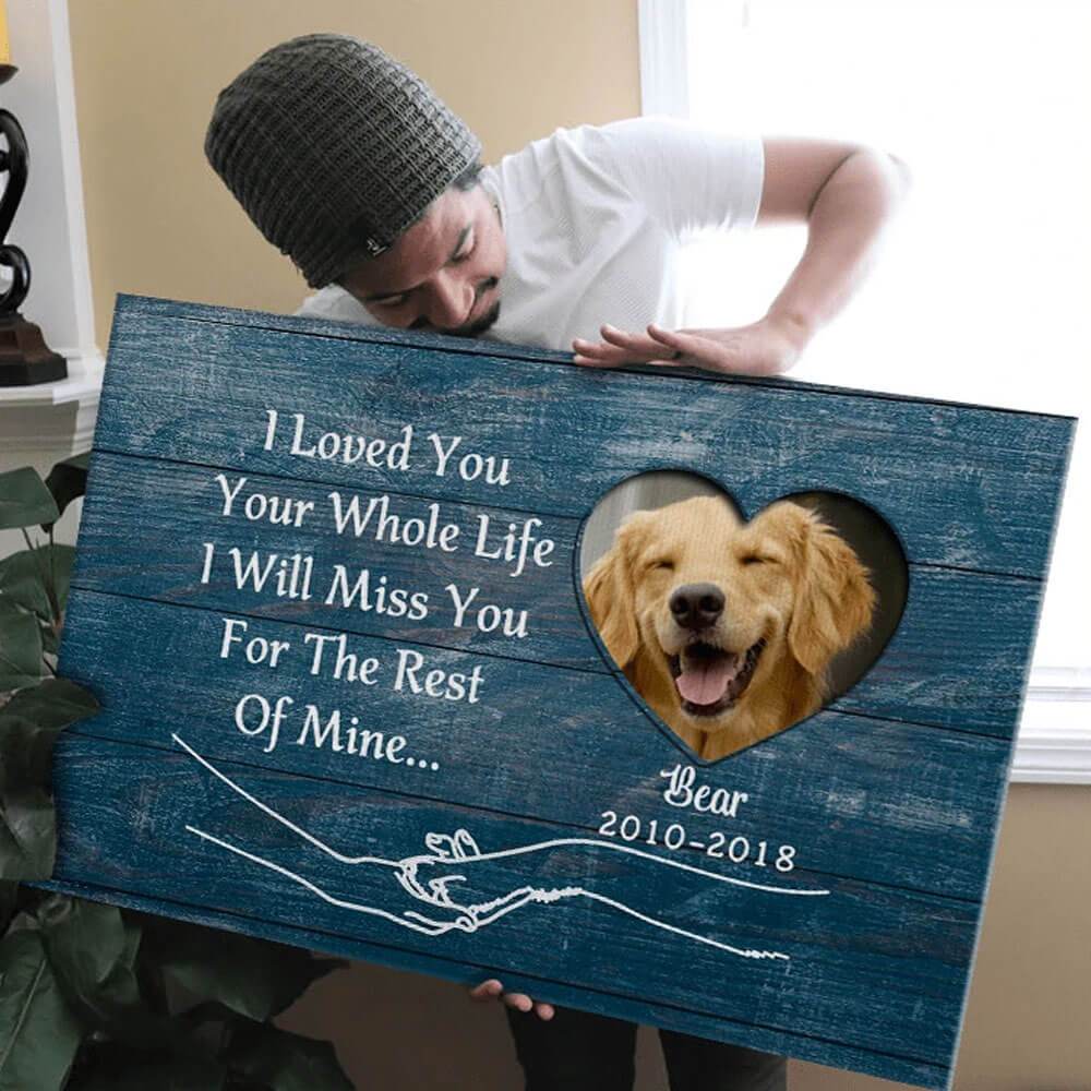 GeckoCustom Personalized Custom Print Canvas, Dog Lover Gift, I Loved You Your Whole Life I Will Miss You For The Rest Of Mine 24"x16"