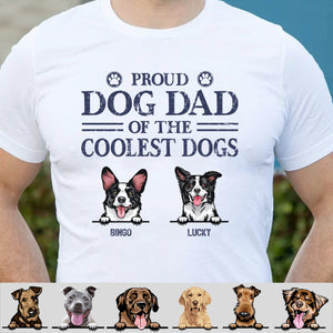 GeckoCustom Proud Dog Dad Of The Coolest Dogs Personalized Custom Dog Dad Shirt C327