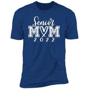 GeckoCustom Senior Mom 2022 Graduation Family Shirt Premium Tee / Royal / X-Small