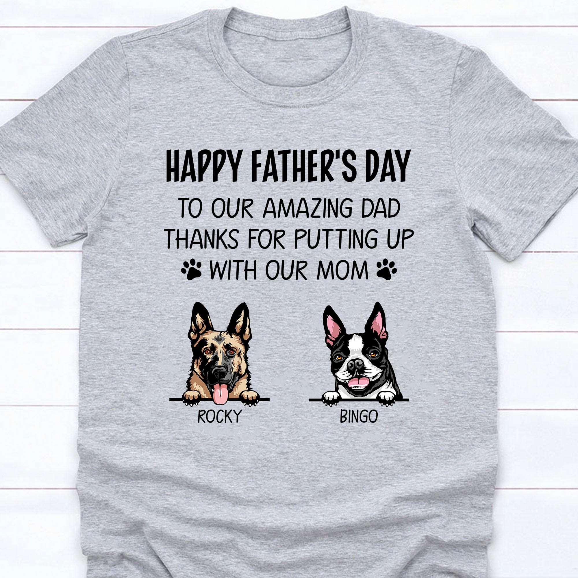 GeckoCustom Thanks For Putting Up With My Mom Personalized Custom Dog Dad Bright Shirt C349 Basic Tee / Sport Grey / S