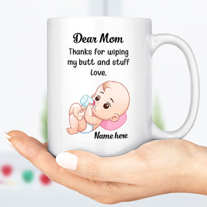 GeckoCustom Thanks For Wiping My Butt Personalized Custom Family Mug C309