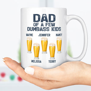 GeckoCustom The Drinking Legend Dad Of Dumbass Kids Personalized Custom Family Mug C323