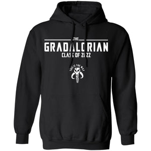 GeckoCustom The Gradalorian Senior Class of 2022 Shirt Pullover Hoodie / Black / S