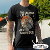 GeckoCustom The Greatest Cat Dad In Every Universe Cat Shirt, HN590