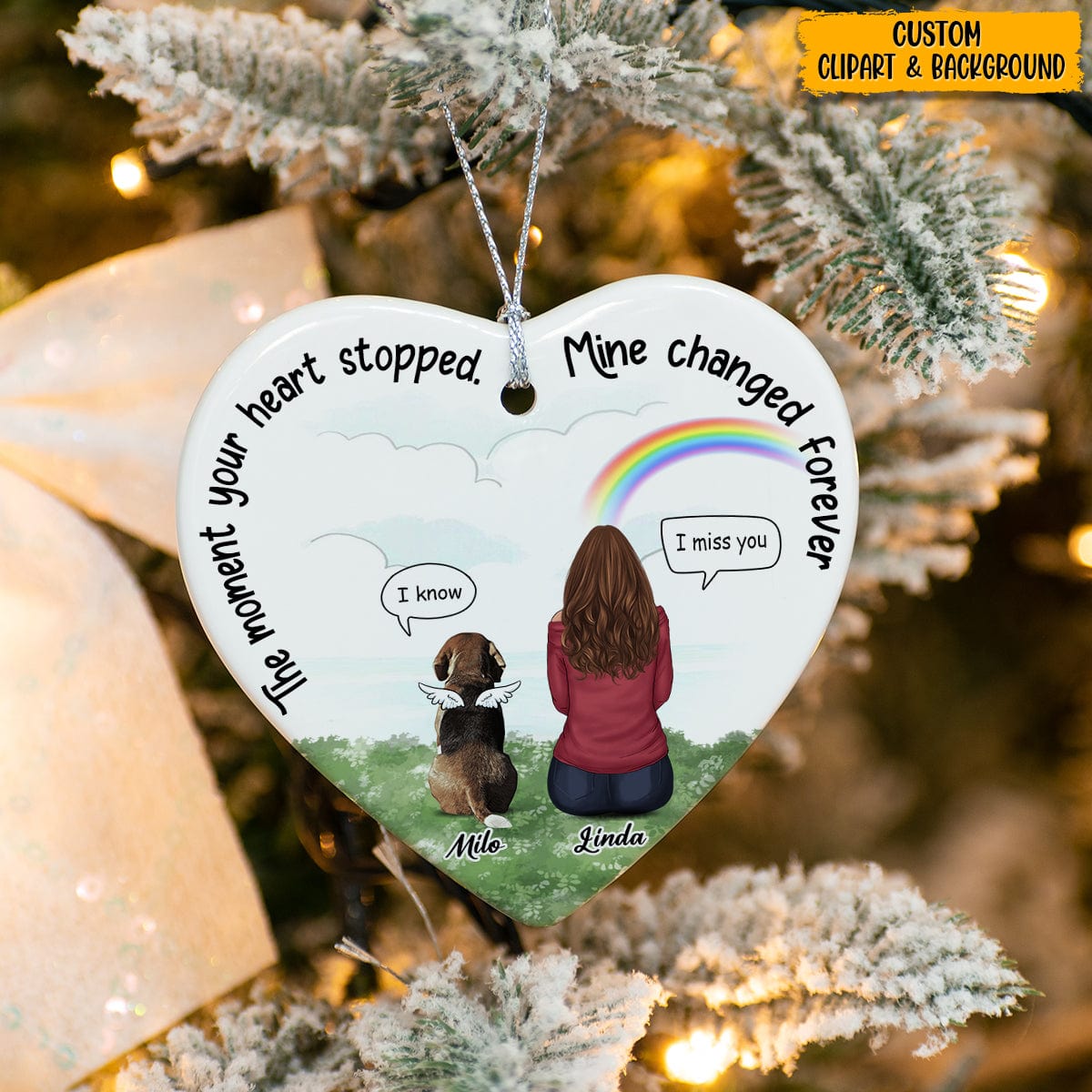 GeckoCustom The Moment Your Heart Stopped Dog Ornament T368 HN590