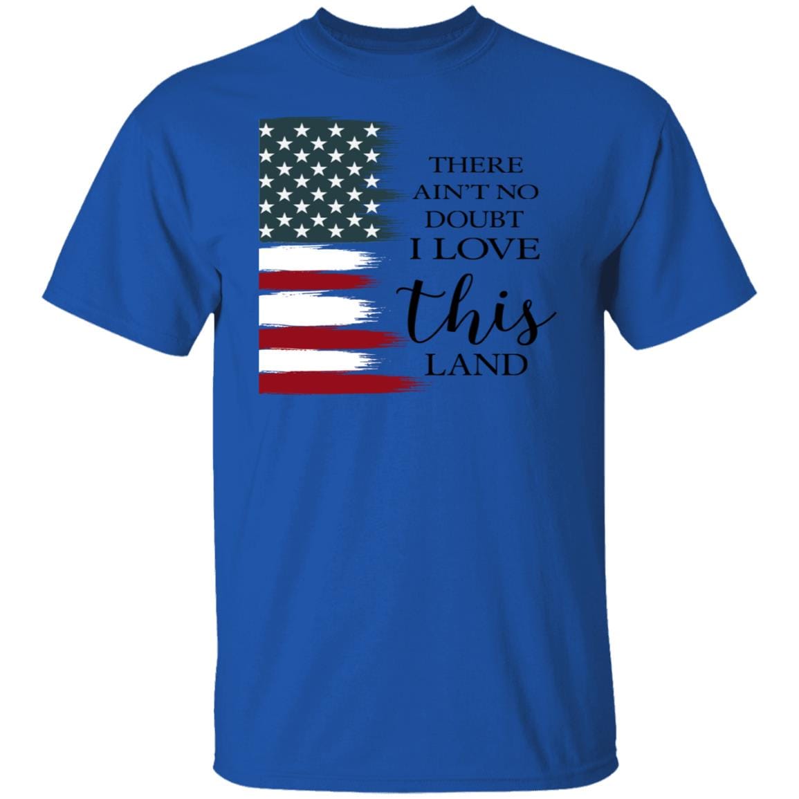 GeckoCustom There Ain't No Doubt I Love This Land H361 Basic Tee / Royal / S