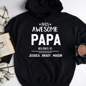 GeckoCustom This Awesome Papa Belongs To Personalized Custom Father's Day Shirt