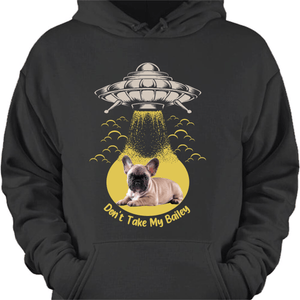 GeckoCustom UFO Don't Take My Pet, Dog Cat Photo Custom T-Shirt, SG02 Pullover Hoodie / Black Colour / S