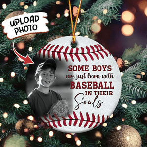 GeckoCustom Upload Image Some Boys Are Just Born With Baseball Ornament, In Their Soul HN590