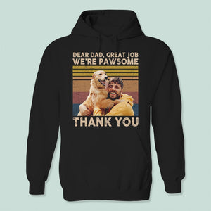 GeckoCustom Upload Photo Dear Dad We're Pawsome Shirt N304 889097