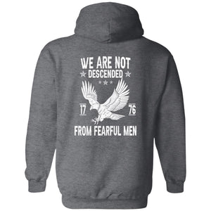 GeckoCustom We Are Not Descended From Fearful Men 1776 Back Shirt H407 Pullover Hoodie / Dark Heather / S