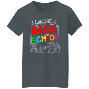 GeckoCustom Welcome Back To School 1st Day of School Shirt H423 Women T-shirt / Dark Heather / S
